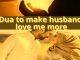 Dua To Make Husband Romantic