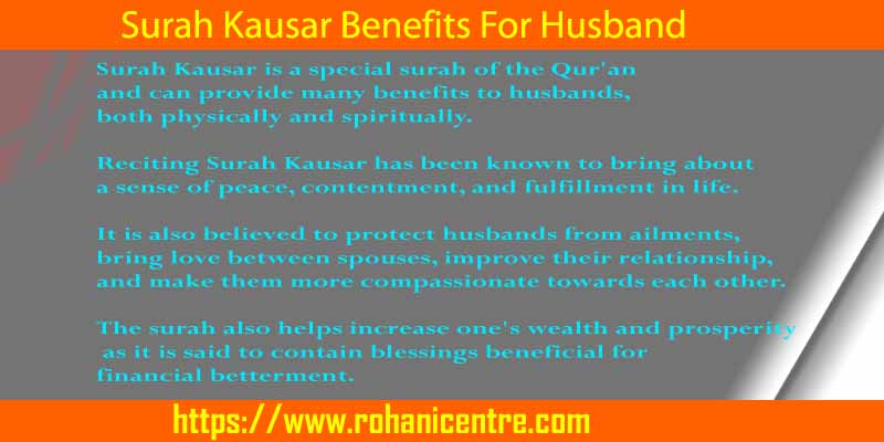 Surah Kausar Benefits For Husband